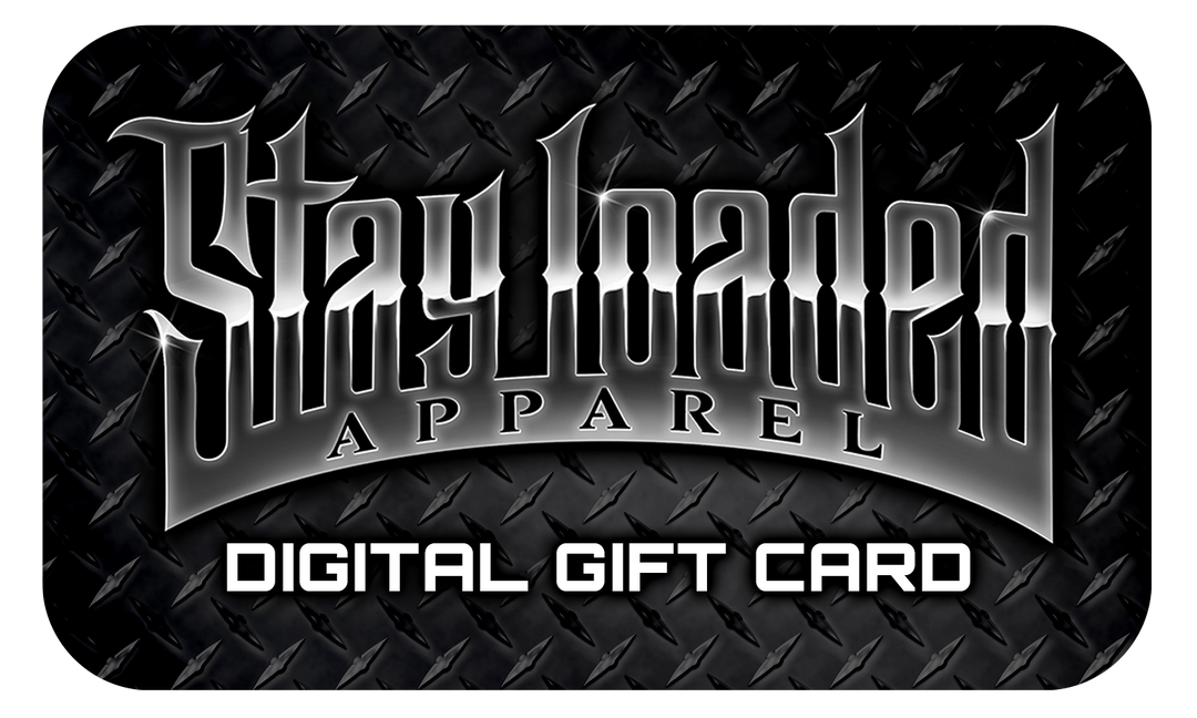 Stay Loaded E-Gift Card